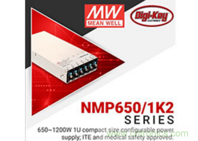 &nbsp;Digi-Key與MEAN WELL推出&ldquo;聚焦電源&rdquo;活動，為客戶提供廣泛的可配置電源解決方案