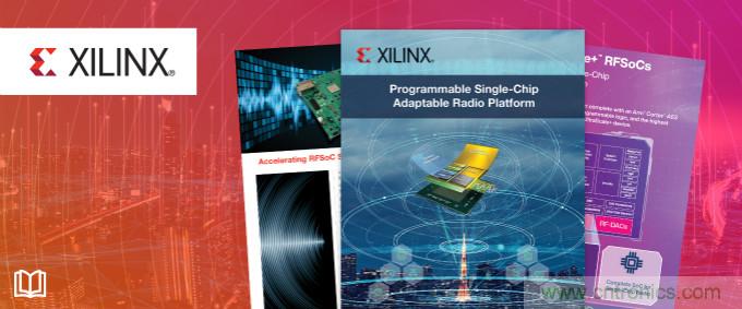 貿澤攜手Xilinx推出全新電子書，深入挖掘單芯片自適應無線電平台優勢